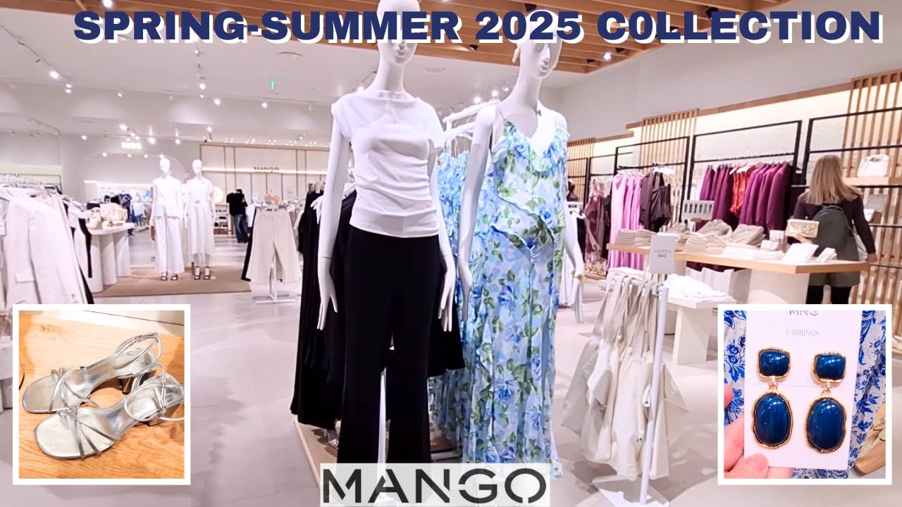 MANGO SPRING-SUMMER 2025 COLLECTION WITH PRICES  QR CODES What&rsquo;s Trending In Stores Now! 🌷🔥