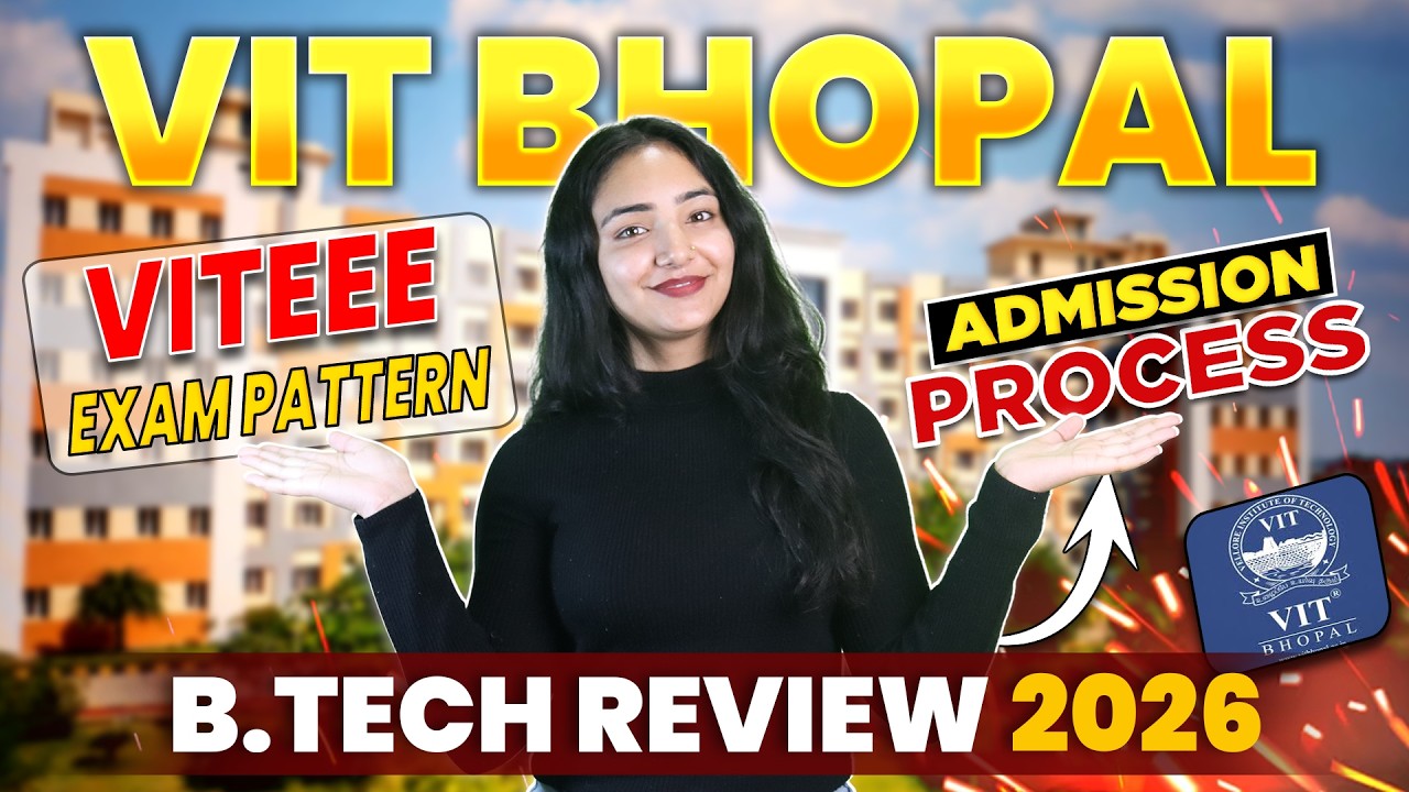 VIT Bhopal BTech Review 2026 😱 | VITEEE Cutoff | Fees, Admission Process & Scholarship💵 | Placements