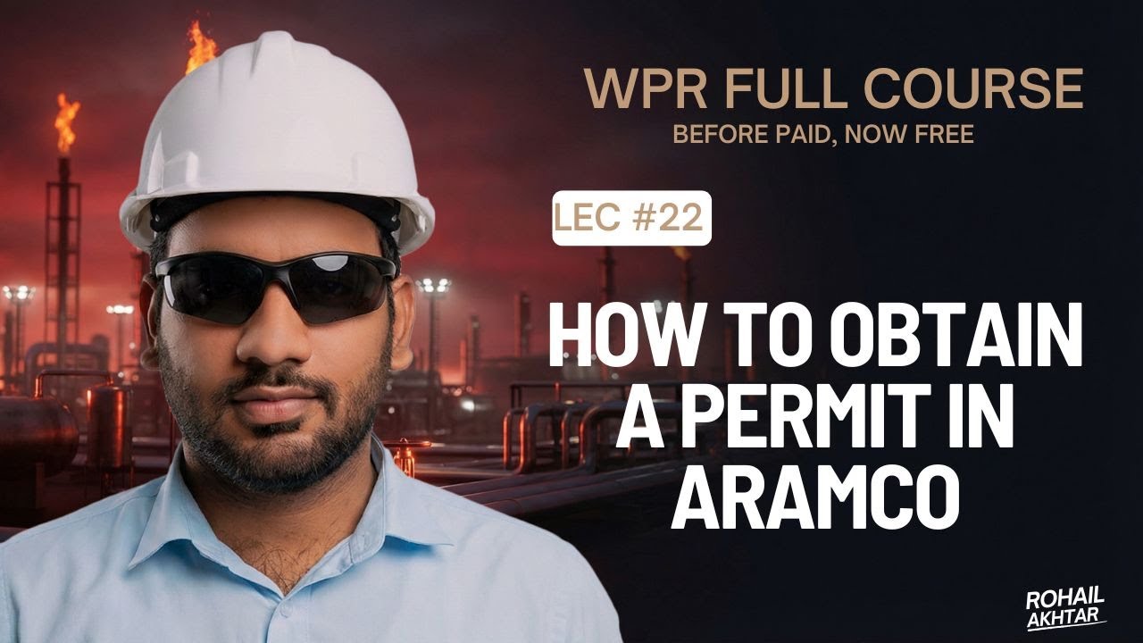 Practical Guide: Receiving a Permit in Aramco - Site Par Permit Kaise Lein?
