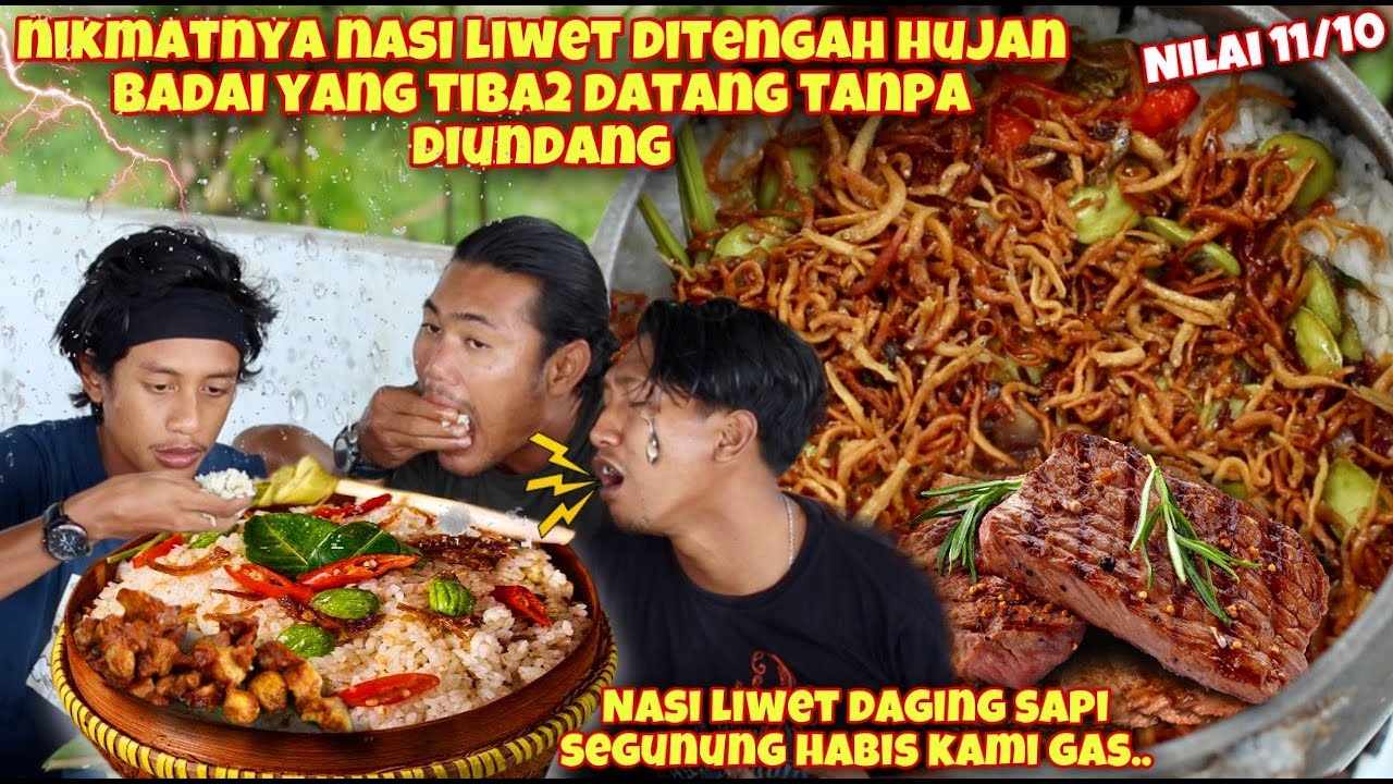 PERJUANGAN BUAT NASI LIWET ASLI SUNDA DITENGAH HUJAN BADAI