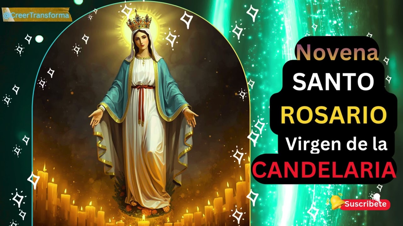 NOVENA-Lunes VIRGEN de la CANDELARIA🙏🏻😇#dios #amor #oracion #jesus #padres #virgenmaria #estudiantes