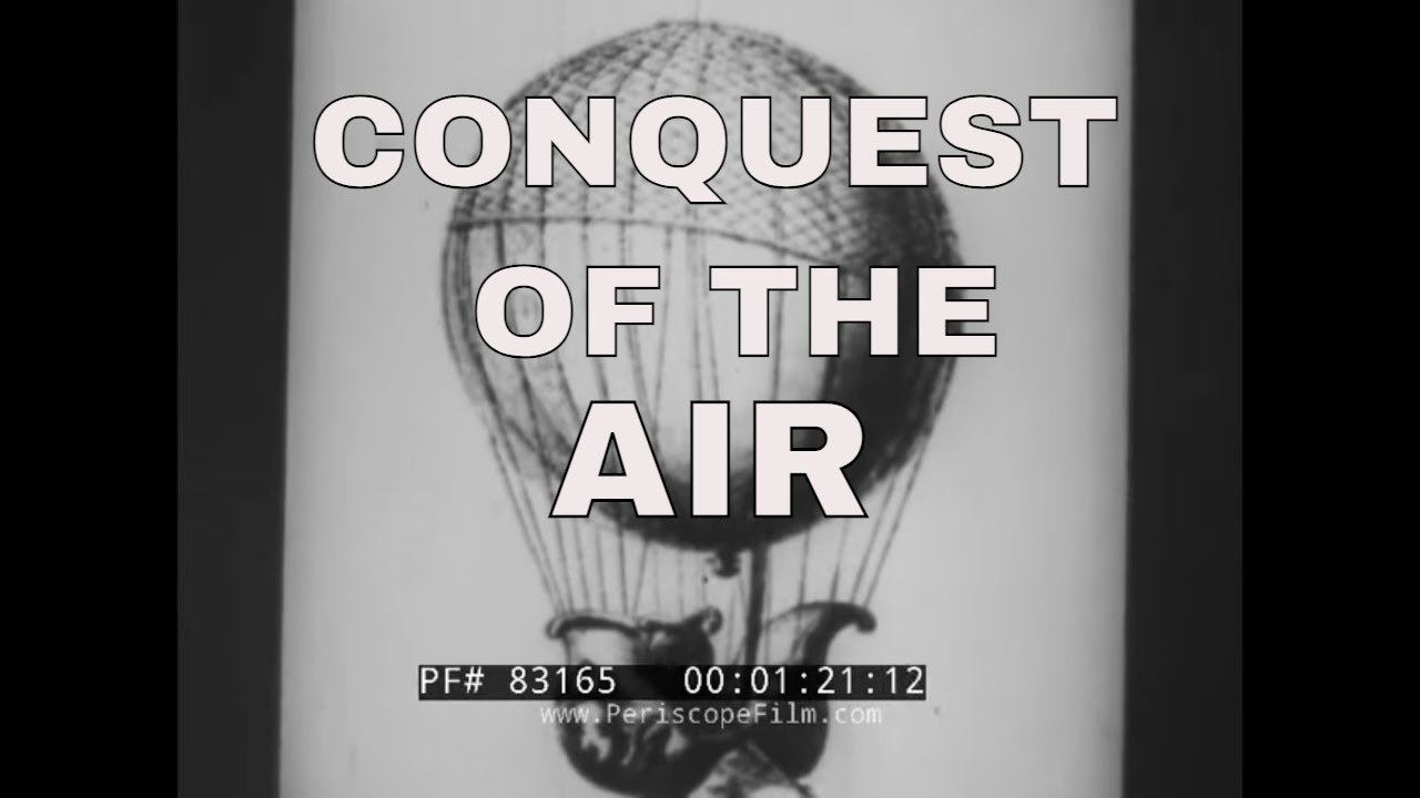 “ CONQUEST OF THE AIR ” 1930s HISTORY OF AVIATION DOCUMENTARY EDUCATIONAL FILM   83165