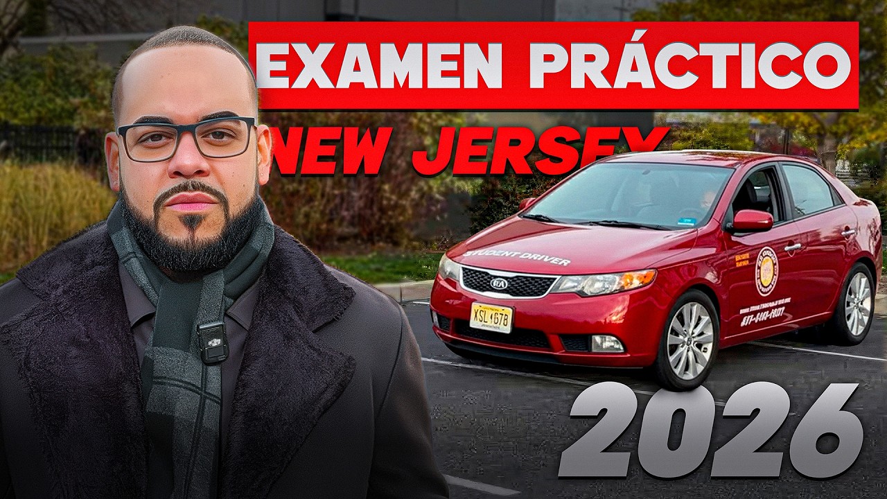 EXAMEN PRÁCTICO DE MANEJO EN NUEVA JERSEY 2026