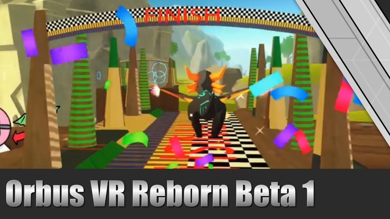 Orbus VR Reborn Beta 1 Livestream 11/09/2018