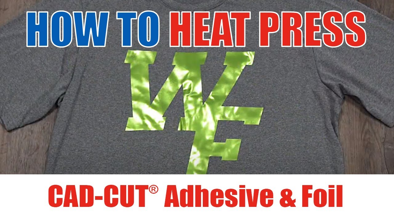 How to Heat Press: CAD-CUT® Adhesive & Foil