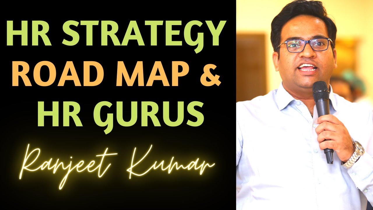 HR Strategy road map | HR Gurus | Hindi / Urdu | By Ranjeet Kumar