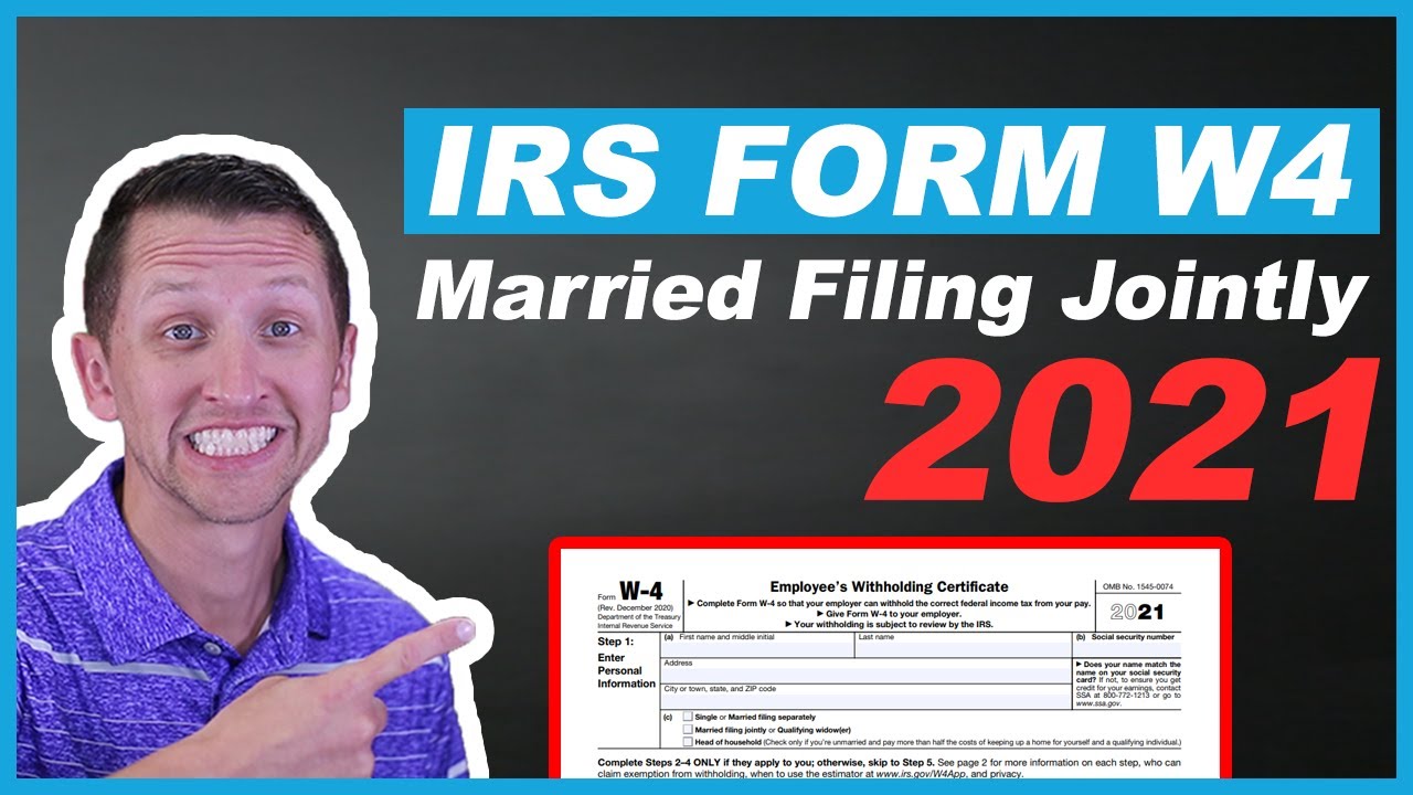 How to fill out IRS Form W4 Married Filing Jointly 2021