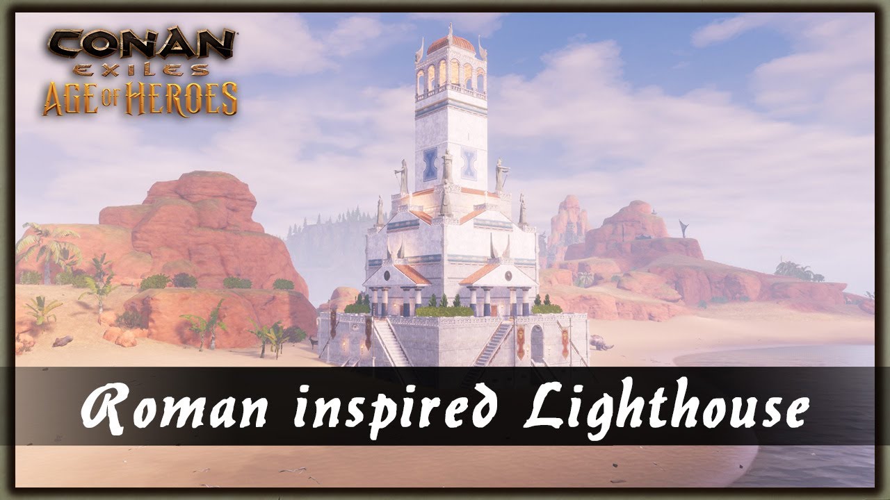 HOW TO BUILD A ROMAN INSPIRED LIGHTHOUSE [SPEED BUILD] - CONAN EXILES