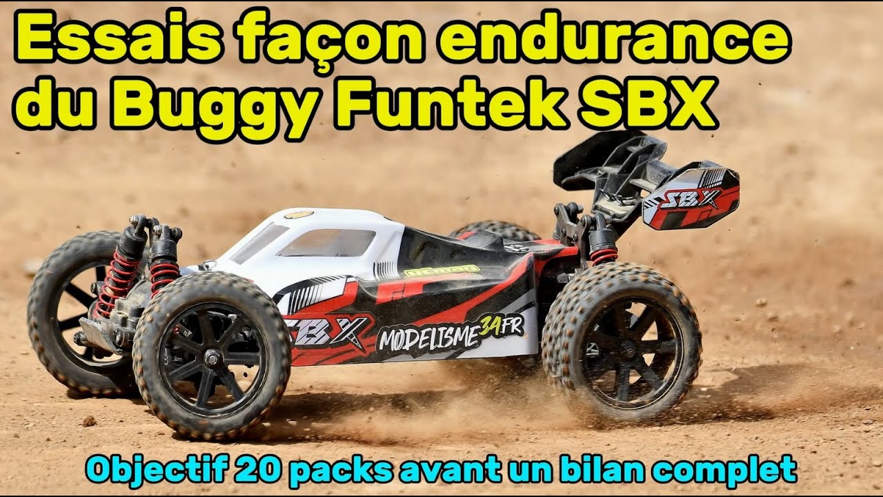 Essais façon endurance du buggy Funtek SBX et il est étonnant ! Packs de 3 à 6