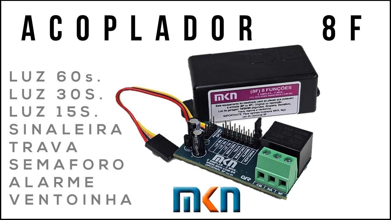 Como Funciona e Qual as Fun&ccedil;&otilde;es do M&oacute;dulo Opcional 8F da MKN, Oito Fun&ccedil;&otilde;es