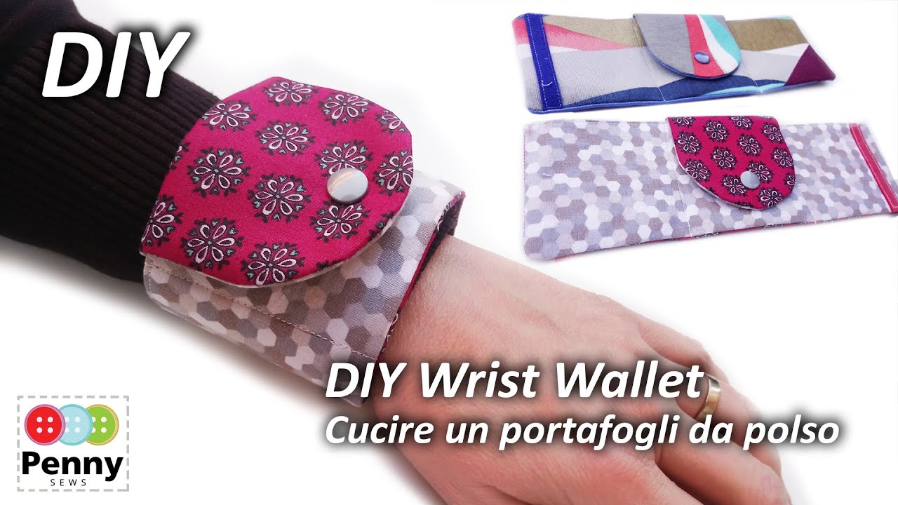 DIY Wrist Wallet | Cucire un portafogli da polso |  How to sew a Wallet for Wrist