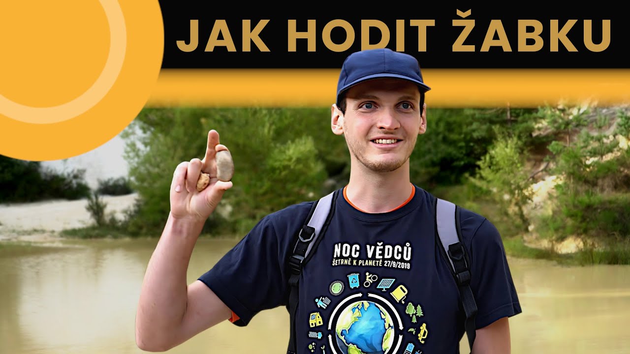 JAK SPRÁVNĚ HODIT ŽABKU? - David Číhal