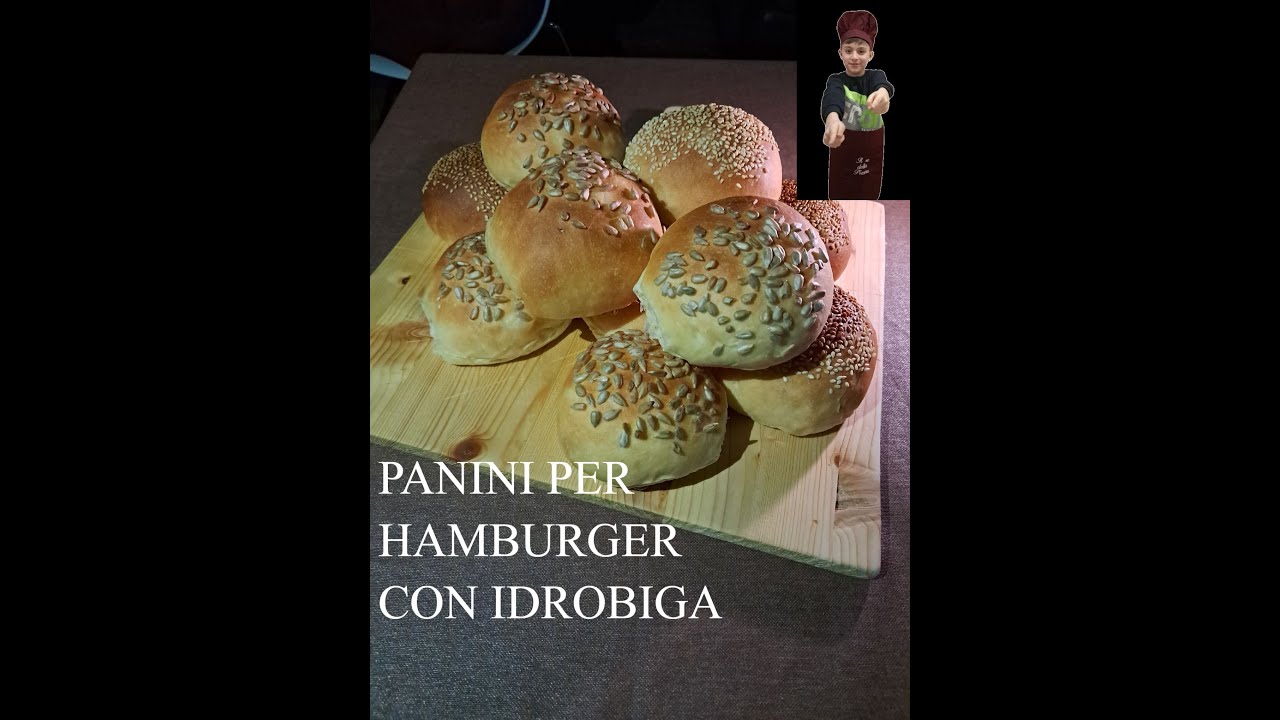 PANINI PER HAMBURGER CON IDROBIGA FAVOLOSI!!!!