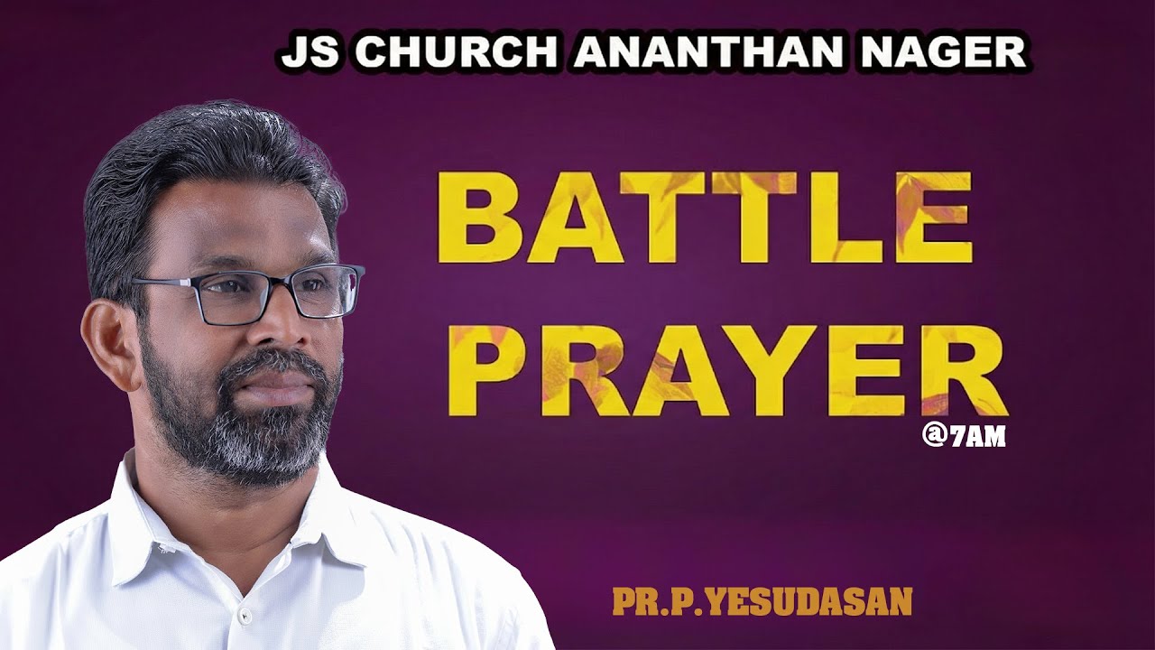 🔴 LIVE | BATTLE PRAYER | 10 JAN 2026 l  PR.P.YESUDASAN l JSC ANANTHAN NAGER 
