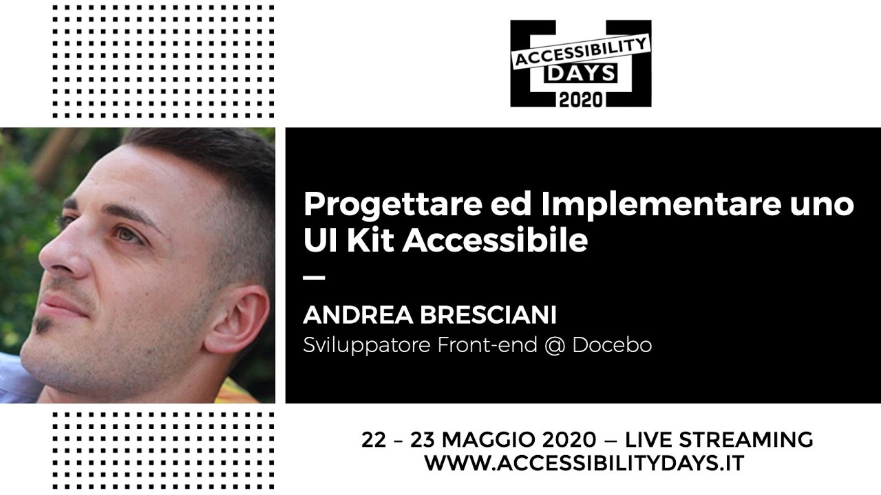Progettare ed implementare uno UI Kit accessibile [Andrea Bresciani e Niccolò Servidio]