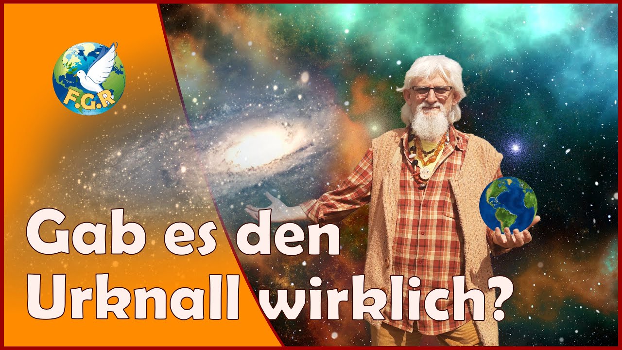 Gab es den Urknall wirklich? Der Urknall, wie alles Anfing und die Gottesfrage erkl&auml;rt vom Schamanen