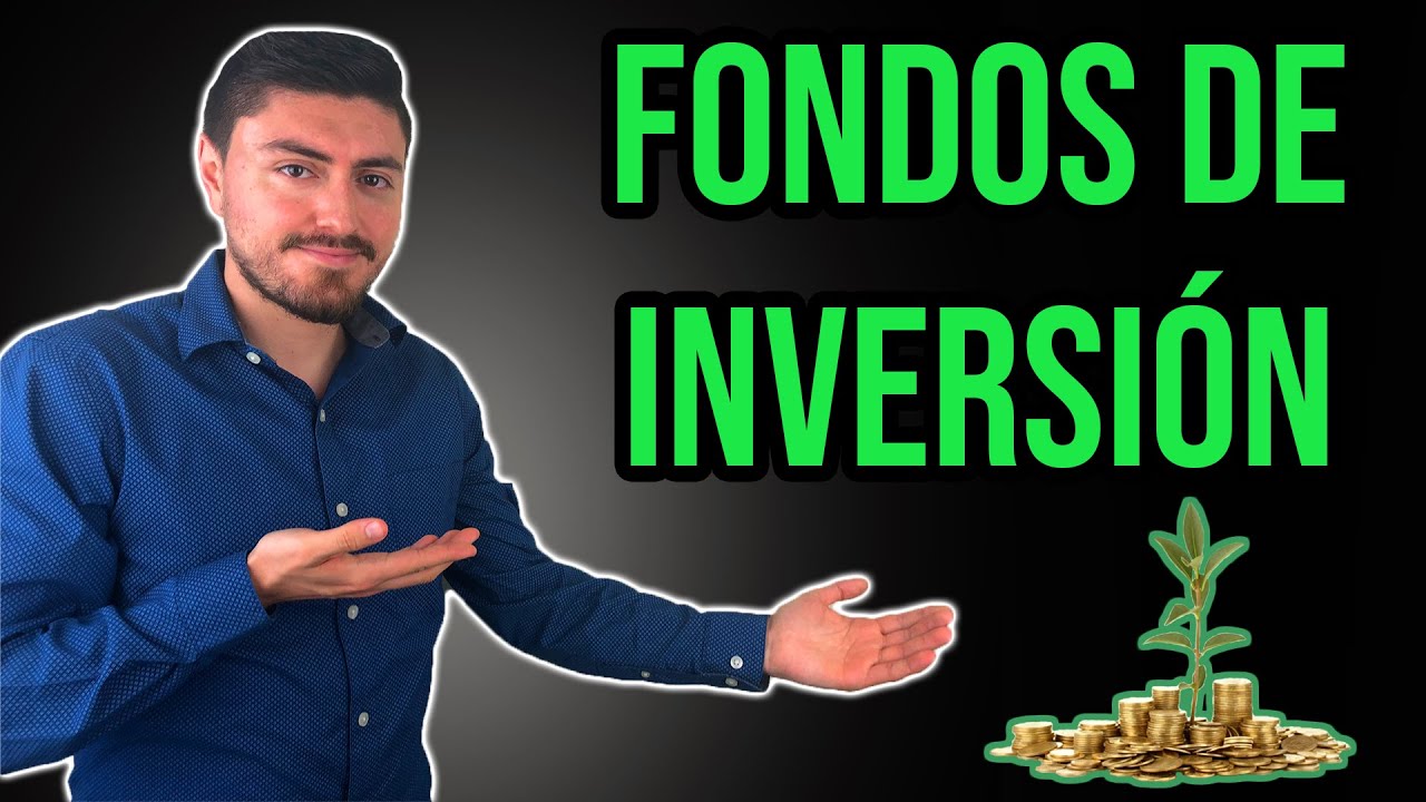 Fondos de inversión: Guía Para INVERTIR Paso a Paso 2021