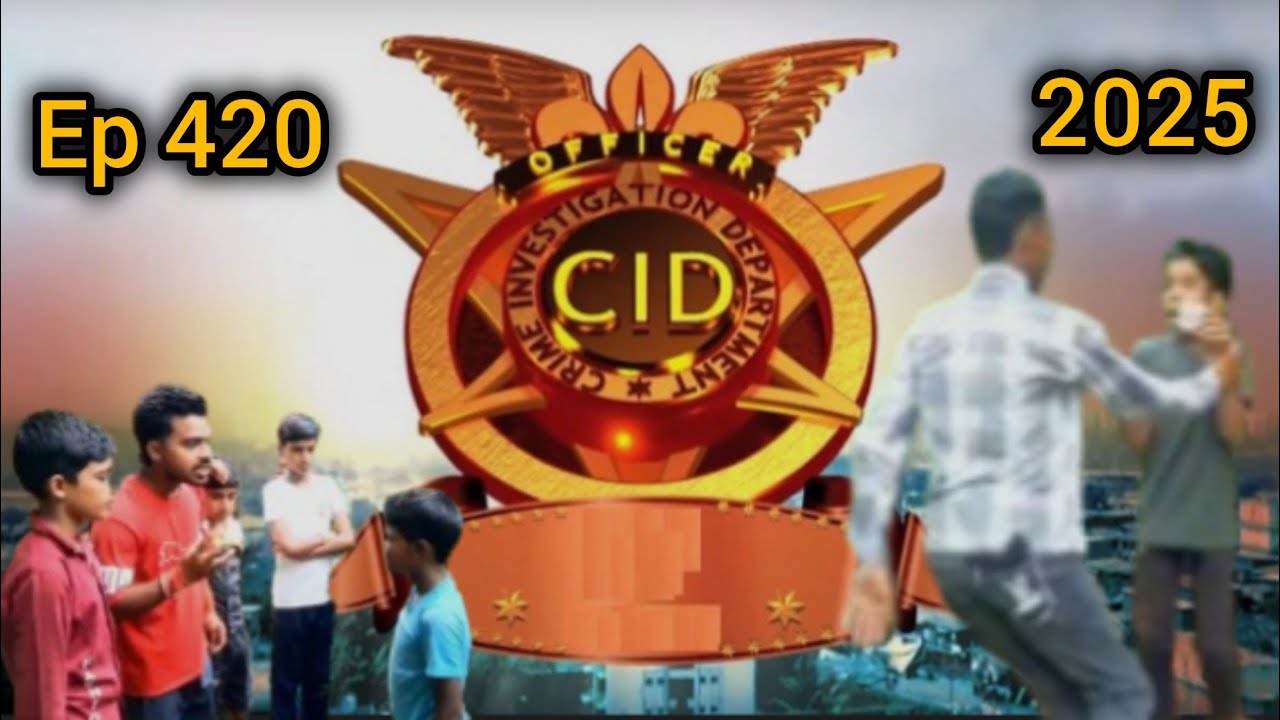 CID Episode 420 ||  100 rupe ke liye mari goli 😮|| 100 रुपे के लिए मारी गोली 😱 || 2025 