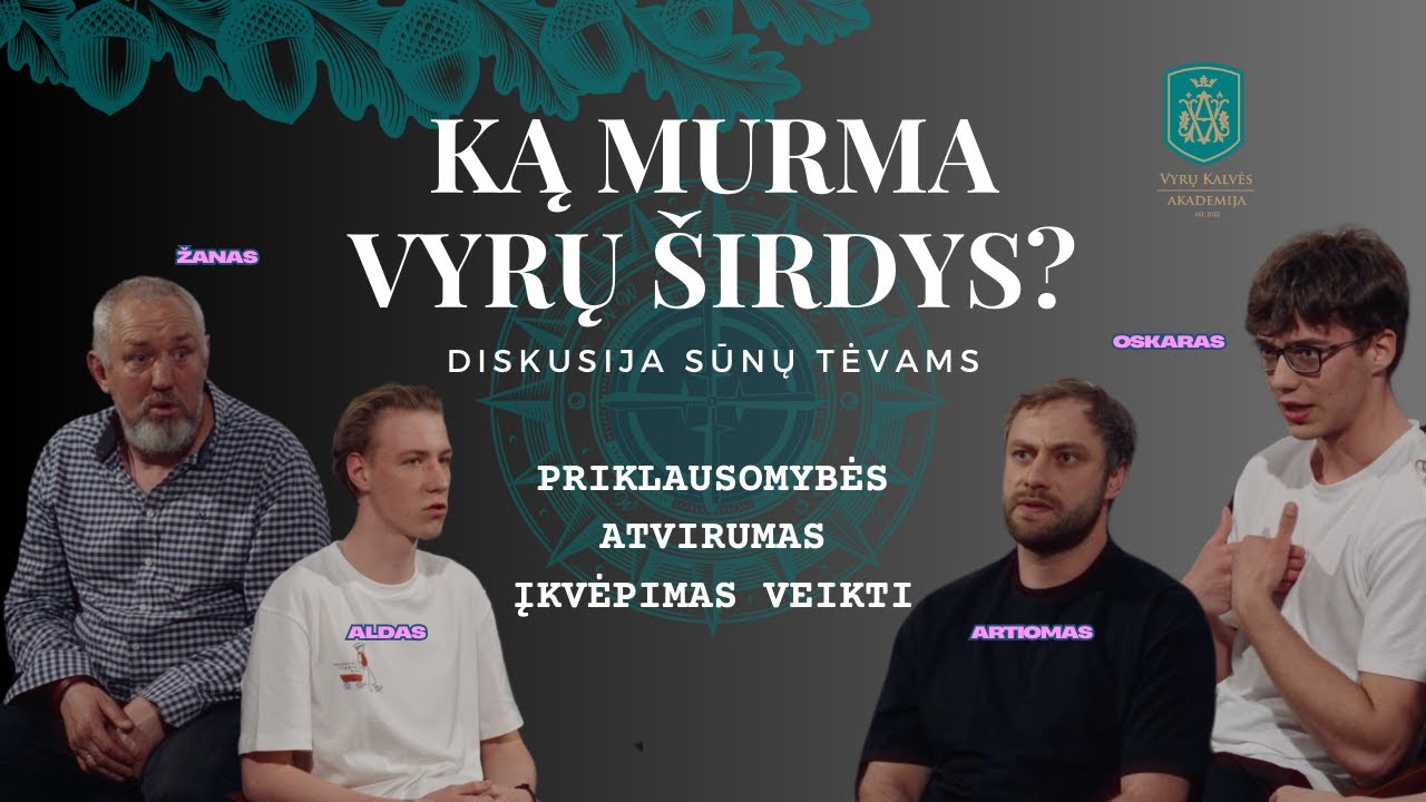 Ką murma vyrų širdys?