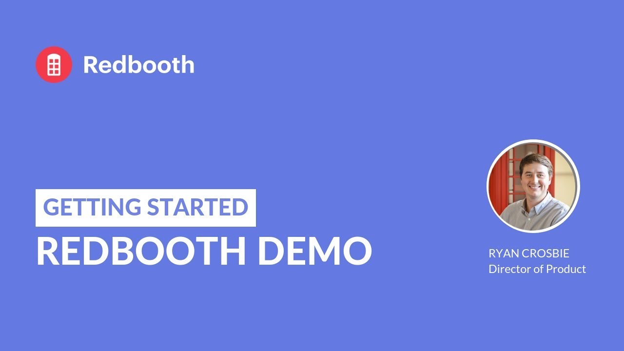 Redbooth Demo and Product Tour