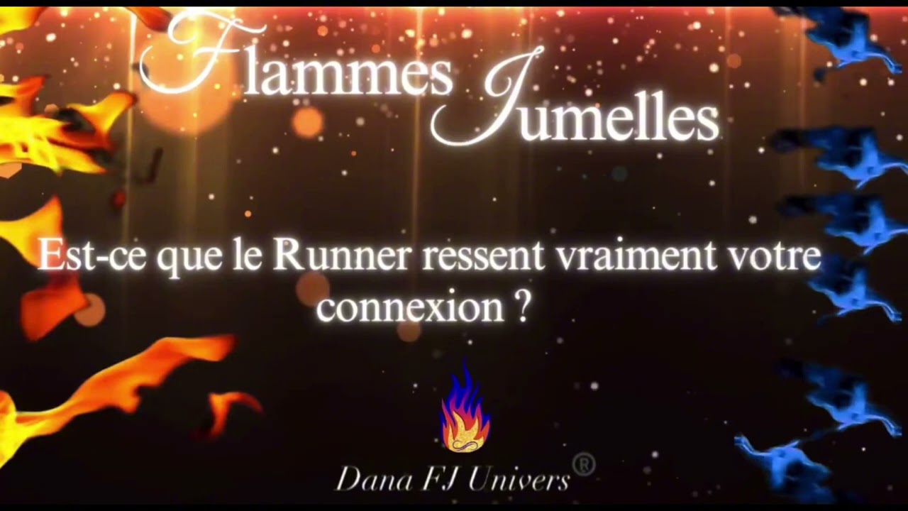 Flammes Jumelles 🔥: Est-ce que le Runner ressent vraiment votre connexion ? Ce qu’il vit en silence