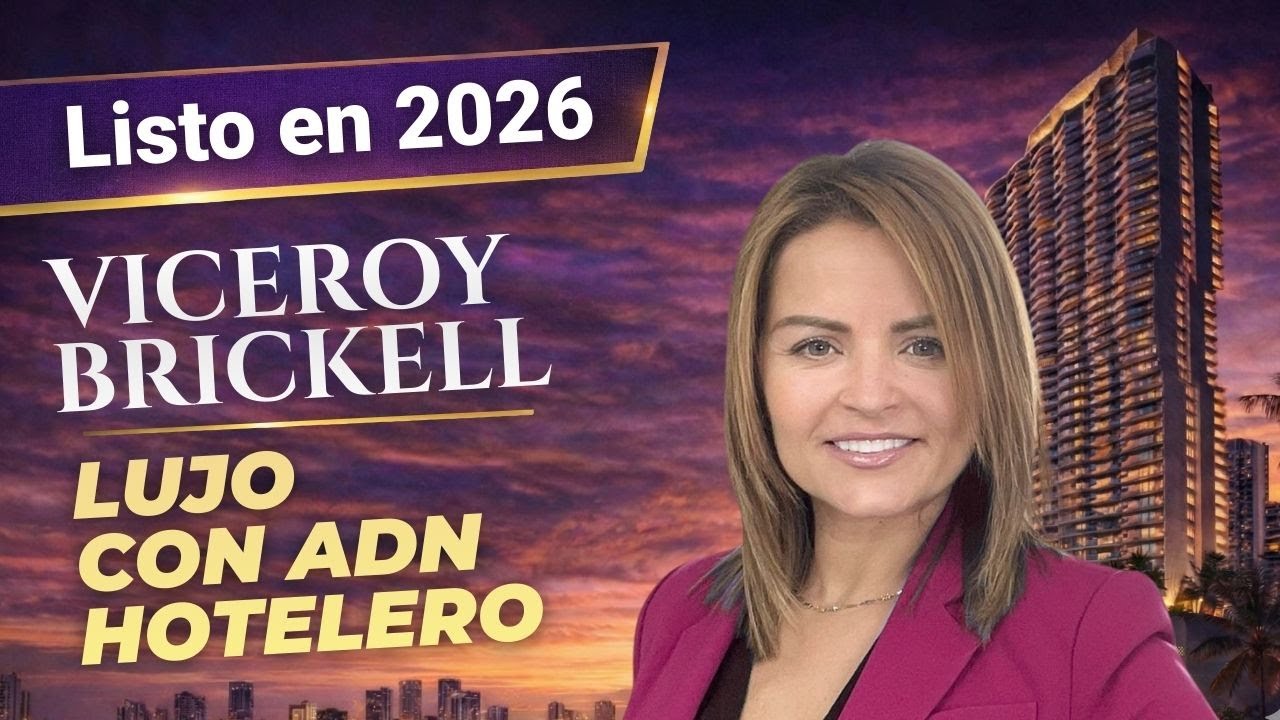 ¿Por qué Brickell sigue siendo la apuesta segura? El análisis de Viceroy que nadie te cuenta