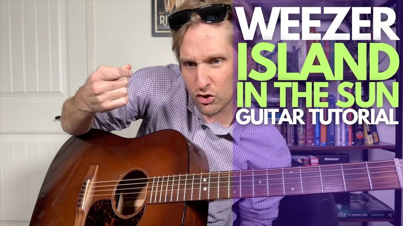 Island in the Sun от Weezer Guitar Tutorial — уроки игры на гитаре со Стюартом!