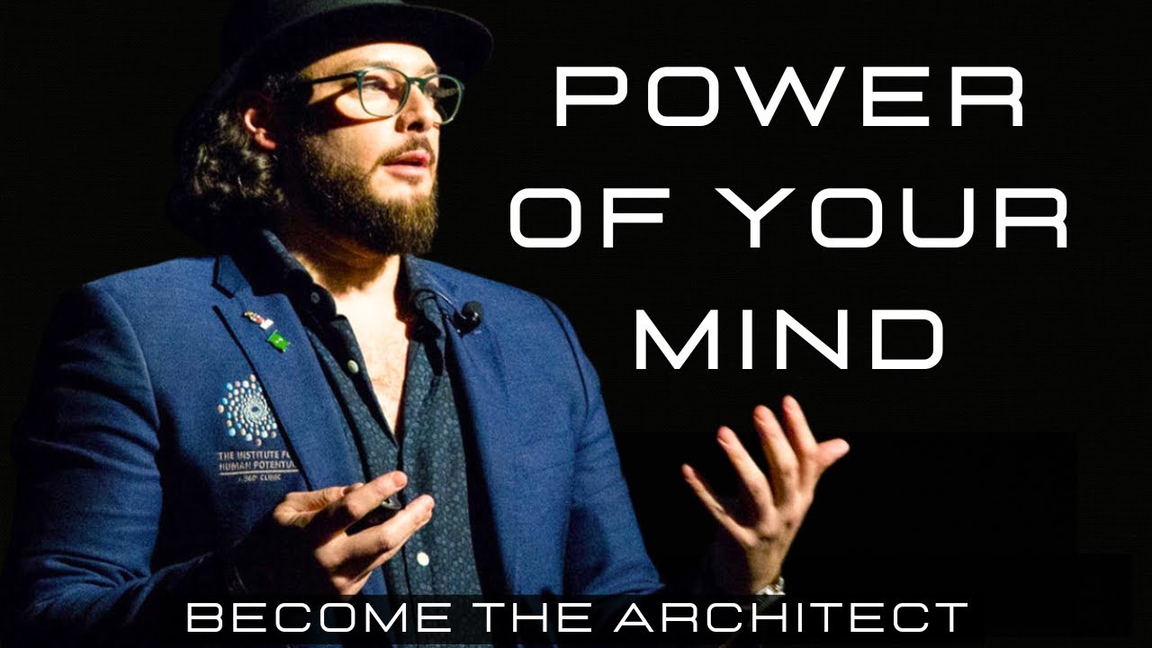 Power of Your Mind – Become The Architect of Your Life | Dr. Michael B. Dibley