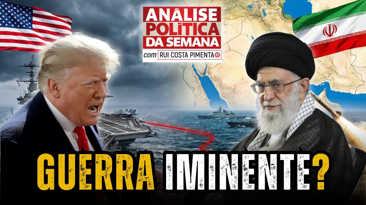 Irã: guerra iminente? - Análise Política da Semana, com Rui C. Pimenta - 31/1/26