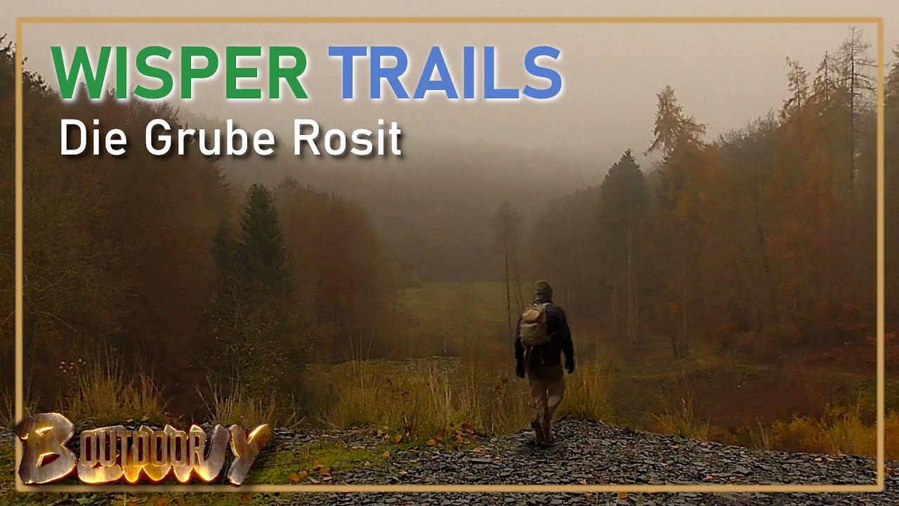 Wisper Trails  Die Grube Rosith ⛏