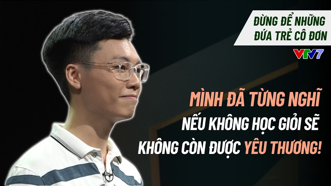"Con nhà người ta" và nỗi sợ ít ai biết: Nếu không học giỏi sẽ không còn được yêu thương?