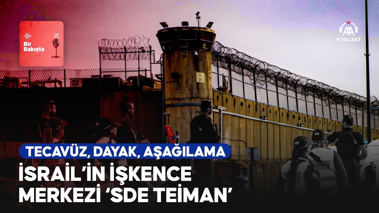 İsrail’deki gözaltı merkezinde Filistinlilere yapılan işkenceler nasıl gündeme geldi?