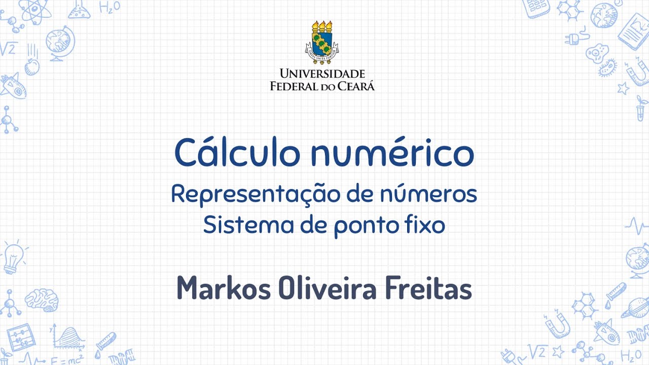 008 - Representação de números - Sistema de ponto fixo