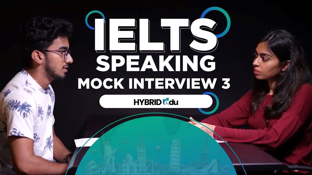 IELTS Speaking Mock Interview -3 | Kerala | IELTS Speaking Mock Test | Hybrid Edu | IELTS Thodupuzha