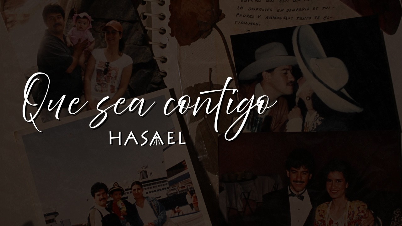 QUE SEA CONTIGO - HASAEL (LYRIC VIDEO)
