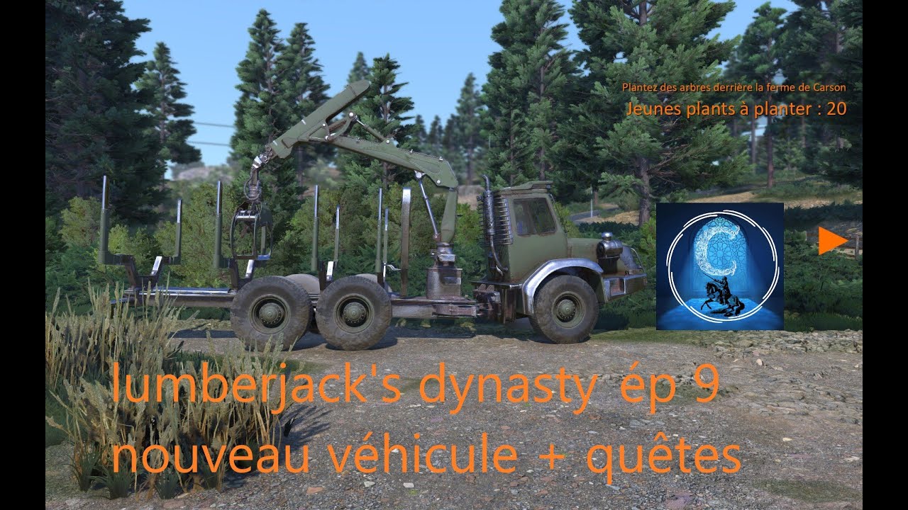 lumberjack's dynasty ép 9 nouveau véhicule , + des quêtes