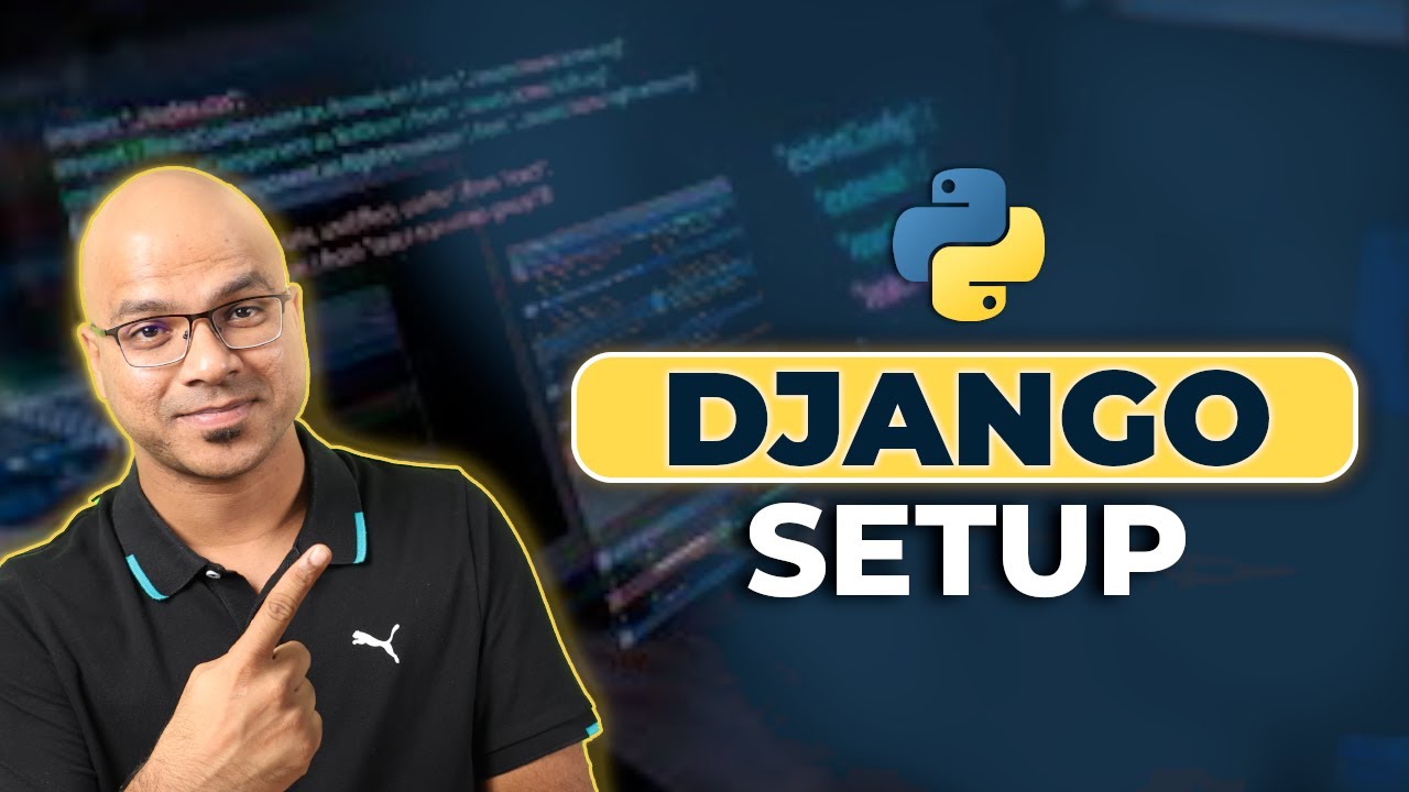 #2 Django tutorials | Setup