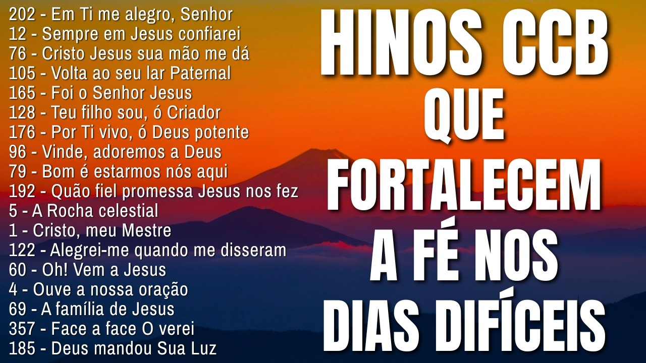 🌿 HINOS CCB CANTADOS QUE TRAZEM PAZ EM DIAS DIFÍCEIS 🙏 LOUVORES QUE FORTALECEM A FÉ