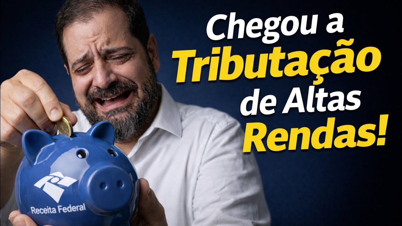 Como a Tributação de Altas Rendas pode afetar seu bolso