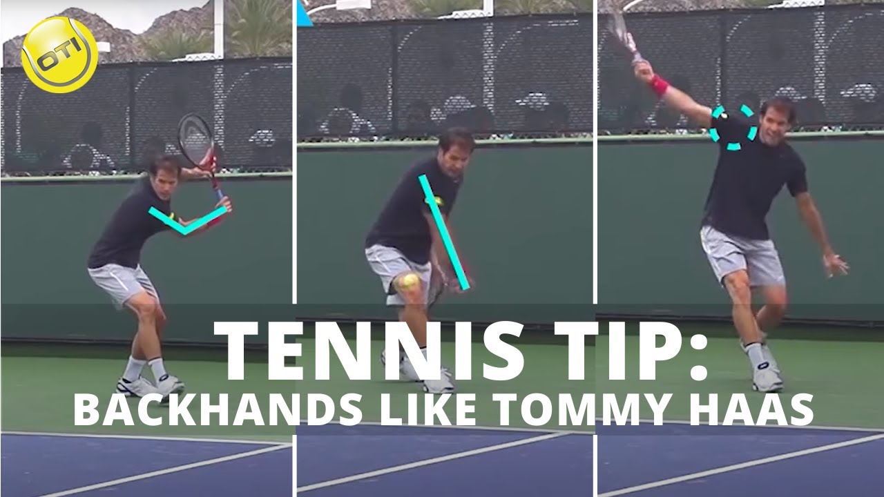 Backhands Like Tommy Haas