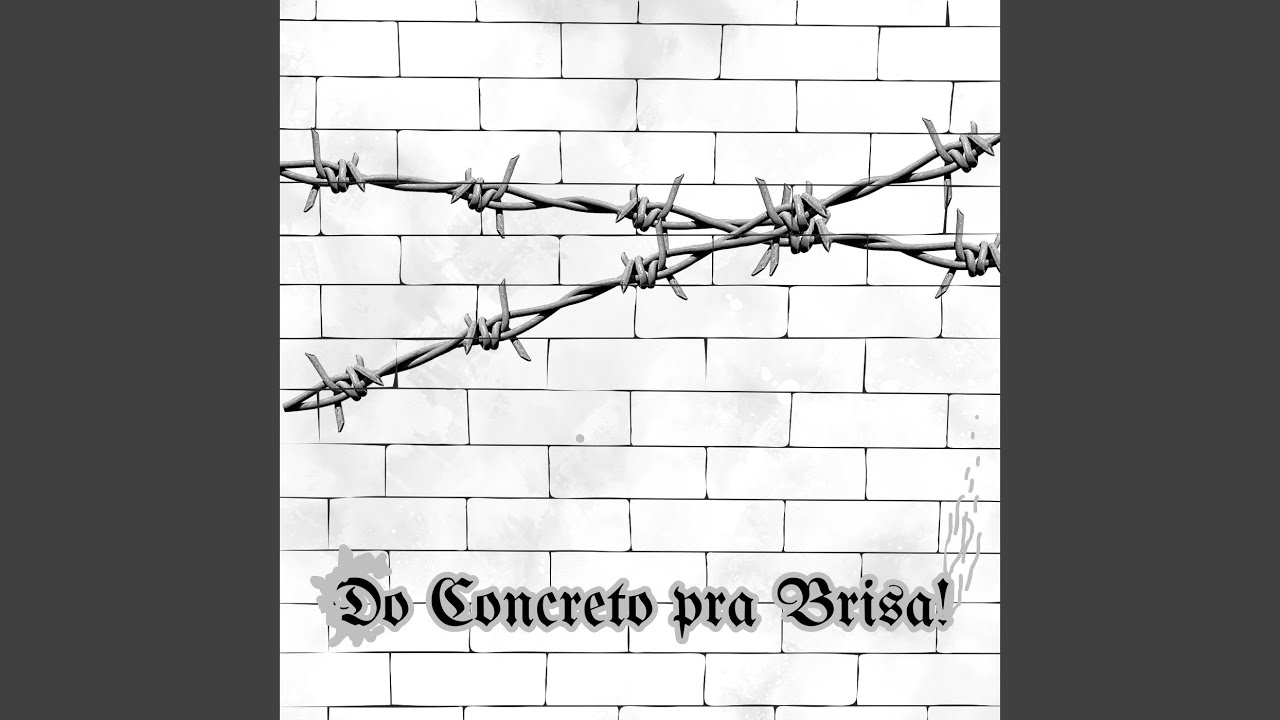 Do Concreto pra Brisa! (Remastered 2026)