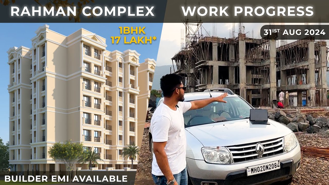 RAHMAN COMPLEX - Neral 0% Interest Free EMI || Firstest Work Progress 31st Aug24 😱 1BHK @17 Lakh