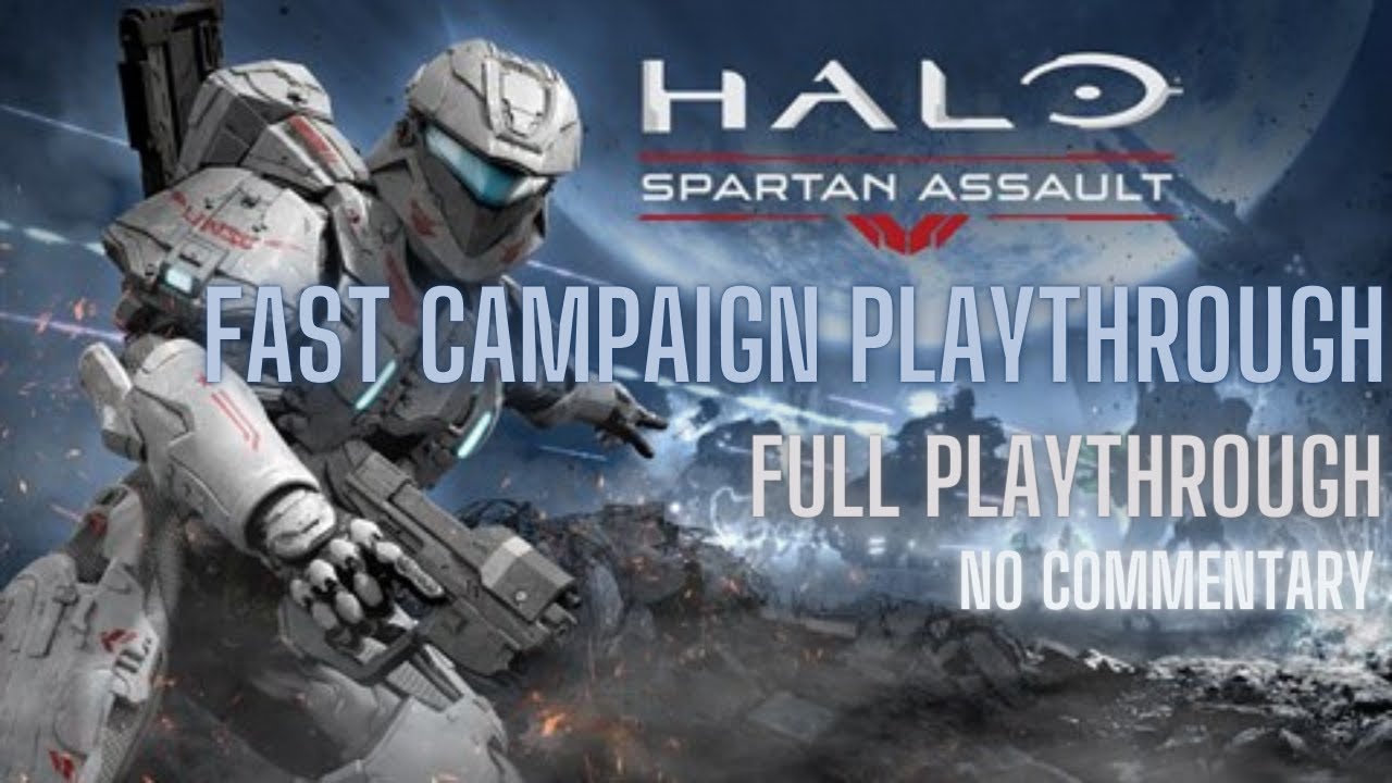 Halo Spartan Assault Full Campaign Playthrough No Commentary