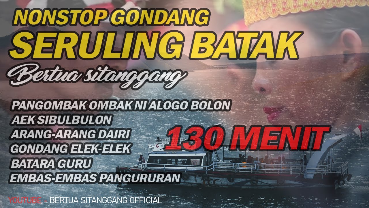 SERULING BATAK GONDANG BATAK NONSTOP BERTUA SITANGGANG OFFICIAL