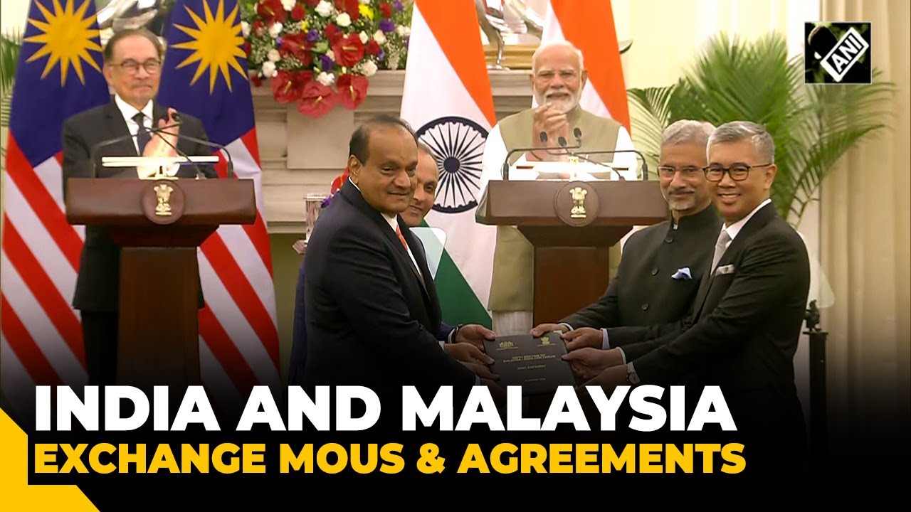 India and Malaysia exchange MoUs, Agreements in presence of PM Modi & Malaysian PM Anwar bin Ibrahim