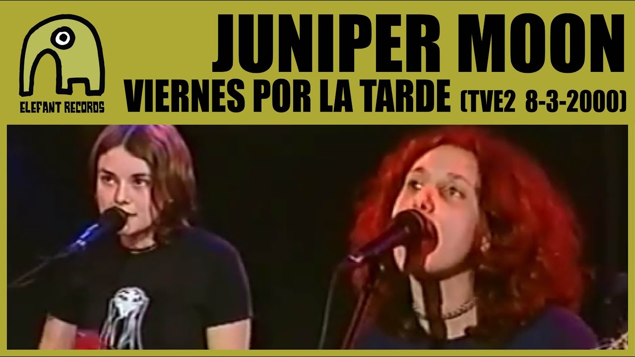 JUNIPER MOON - Viernes Por La Tarde [TVE2 - Conciertos Radio 3 - 8-3-2000] 2/10