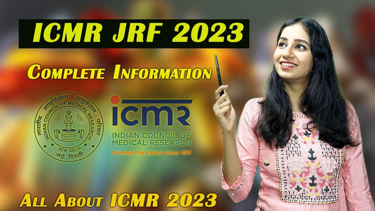 ICMR 2023 Complete Details I Exam Pattern I Syllabus I Stipend - 31,000 I Important Date I