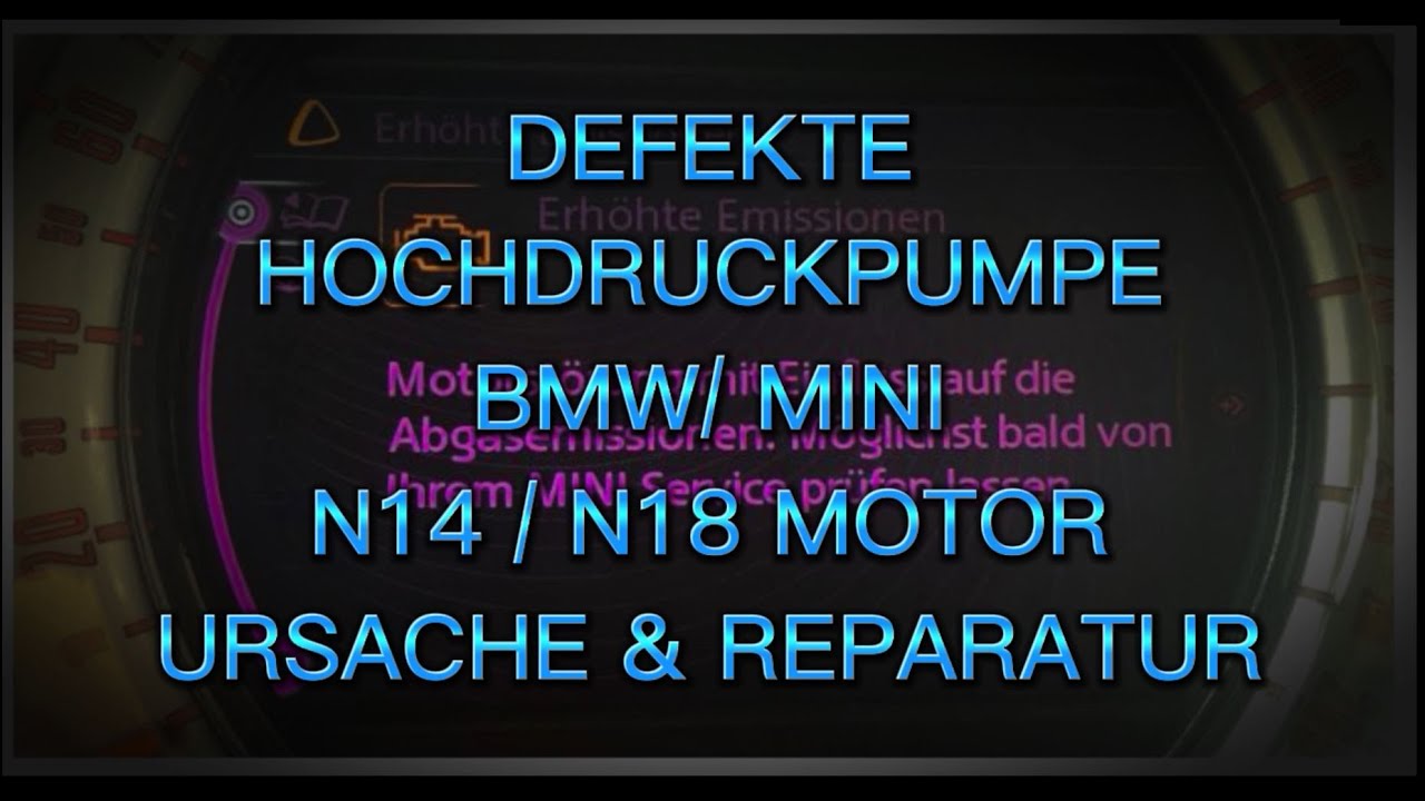 Hochdruckpumpe Mini Cooper reparieren - High Pressuer Pump Mini Cooper repair N18 Error Code P0087