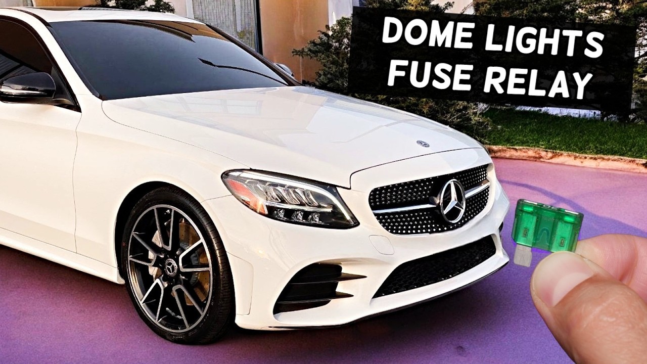 MERCEDES W205 Dome Lights Interior Lights Fuse Relay Location C300 C400 C450 C43 C63 C250 C200 C180