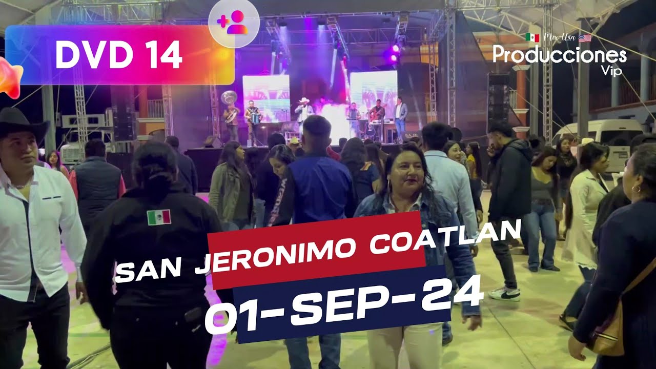 DVD 14 BAILE CON VIRGILIO DÍAZ Y SU EXTINCIÓN FELINA EN SAN JERONIMO COATLÁN MIAHUATLÁN  01/OCT/24
